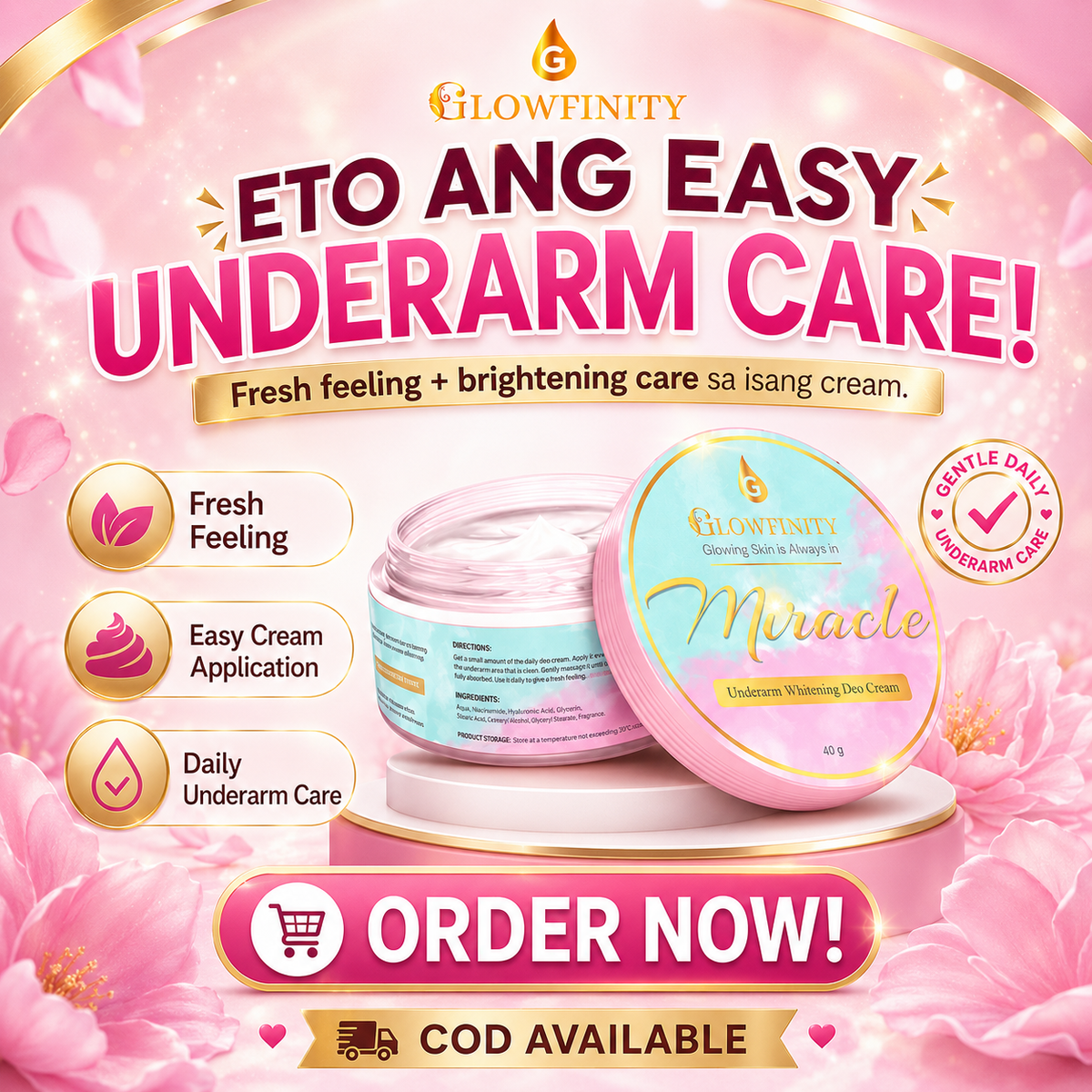 Glowfinity Miracle Underarm Whitening Deo Cream 40g